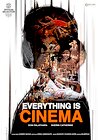 Everything Is Cinema