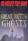 Great British Ghosts