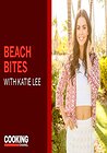 Beach Bites with Katie Lee