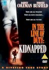 Kidnapped: In the Line of Duty