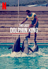 The Last Dolphin King