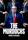 The Murdochs: Empire of Influence