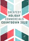 Greatest Holiday Commercials Countdown 2022