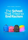 The School That Tried to End Racism