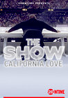 THE SHOW: California Love