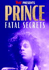 TMZ Presents Prince Fatal Secrets