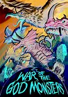 War of the God Monsters