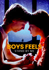 Boys Feels: Stand by Me