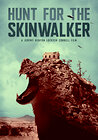 Hunt for the Skinwalker