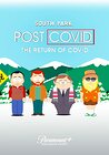 South Park: Post COVID - The Return of COVID