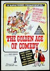 The Golden Age of Comedy