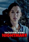 Vacation Home Nightmare