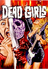 Dead Girls Rock: Looking Back at Dead Girls