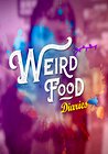 Weird Food Diaries