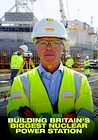 Building Britain's Biggest Nuclear Power Station