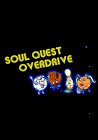 Soul Quest Overdrive