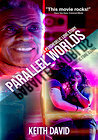 Parallel Worlds: A Psychedelic Love Story