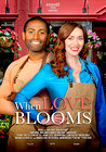 When Love Blooms