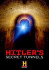 Hitler's Secret Tunnels