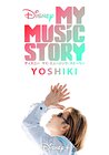 My Music Story: Yoshiki