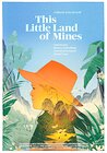 This Little Land of Mines