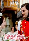 Victoria & Albert: The Royal Wedding