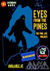 Eyes from the Pines