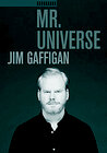 Jim Gaffigan: Mr. Universe