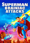 Superman: Brainiac Attacks