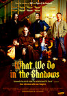 What We Do in the Shadows