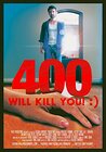 400 Will Kill You! :)