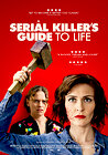 A Serial Killer's Guide to Life