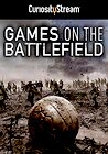 Games on the Battlefield