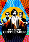How to Become a Cult Leader