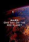 Mars: One Day on the Red Planet