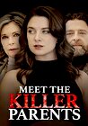 Meet the Killer Parents