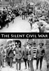 The Silent Civil War