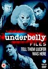 Underbelly Files: Tell Them Lucifer Was Here