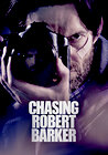 Chasing Robert Barker