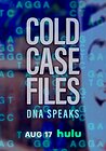 Cold Case Files: DNA Speaks