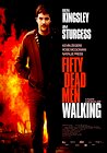 Fifty Dead Men Walking