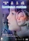 Luminous Motion