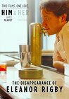 The Disappearance of Eleanor Rigby: Him