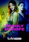 Deadly Midwife