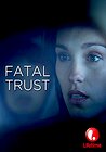 Fatal Trust