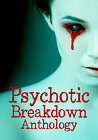 Psychotic Breakdown Anthology