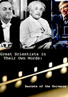 Secrets of the Universe Great Scientists in Their Own Words