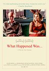 What Happened Was...