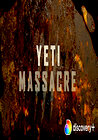 Yeti Massacre