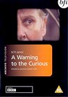 A Warning to the Curious